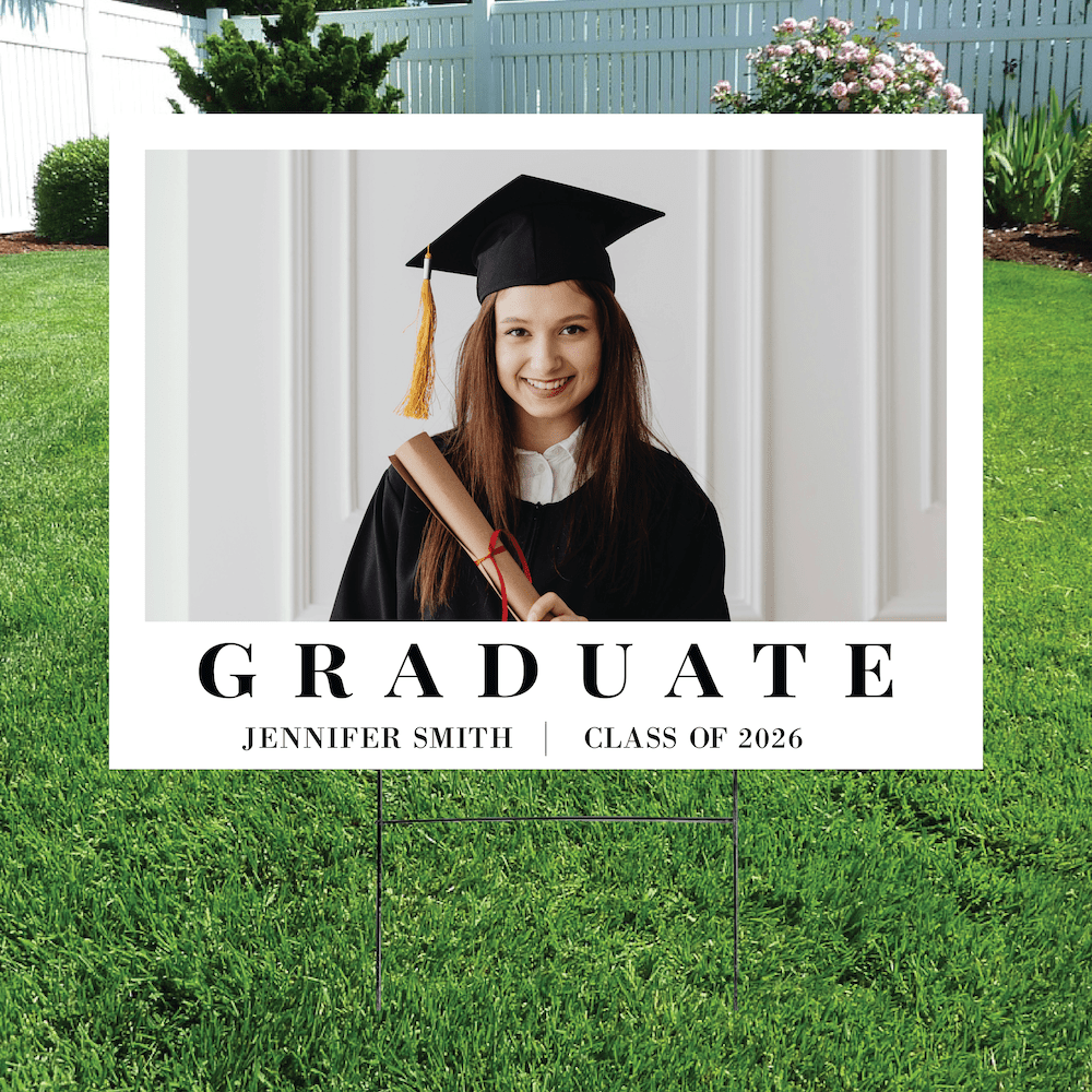 Graduation Yard Sign Ideas: What to Put on the Sign