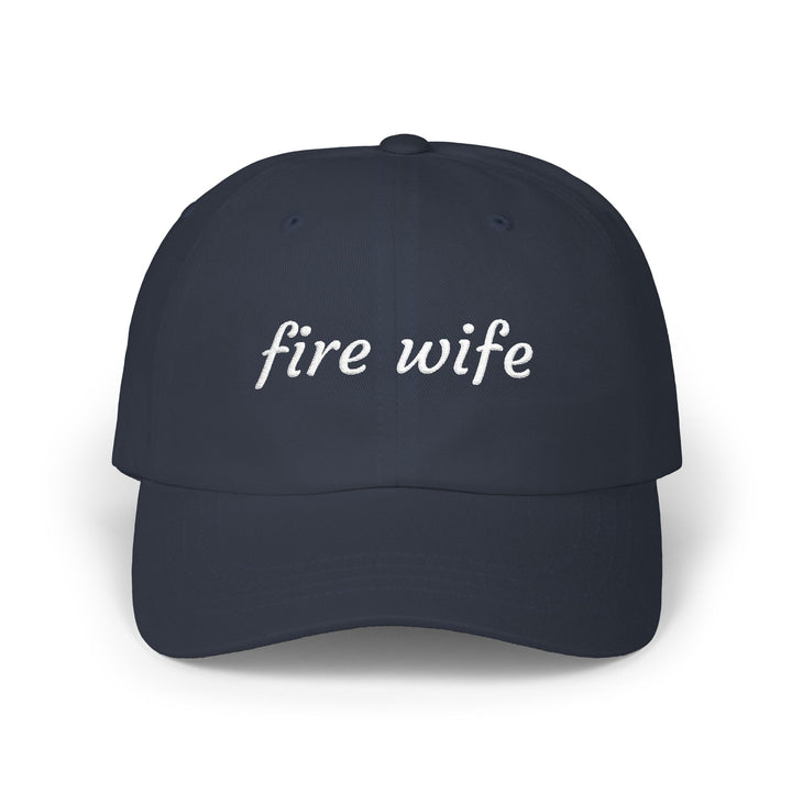 Navy dad cap with fire wife embroidered in white script, front view