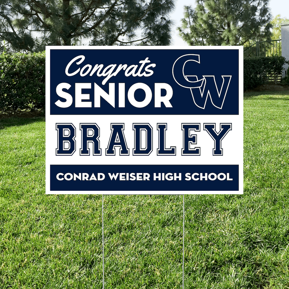 Conrad Weiser senior yard sign
