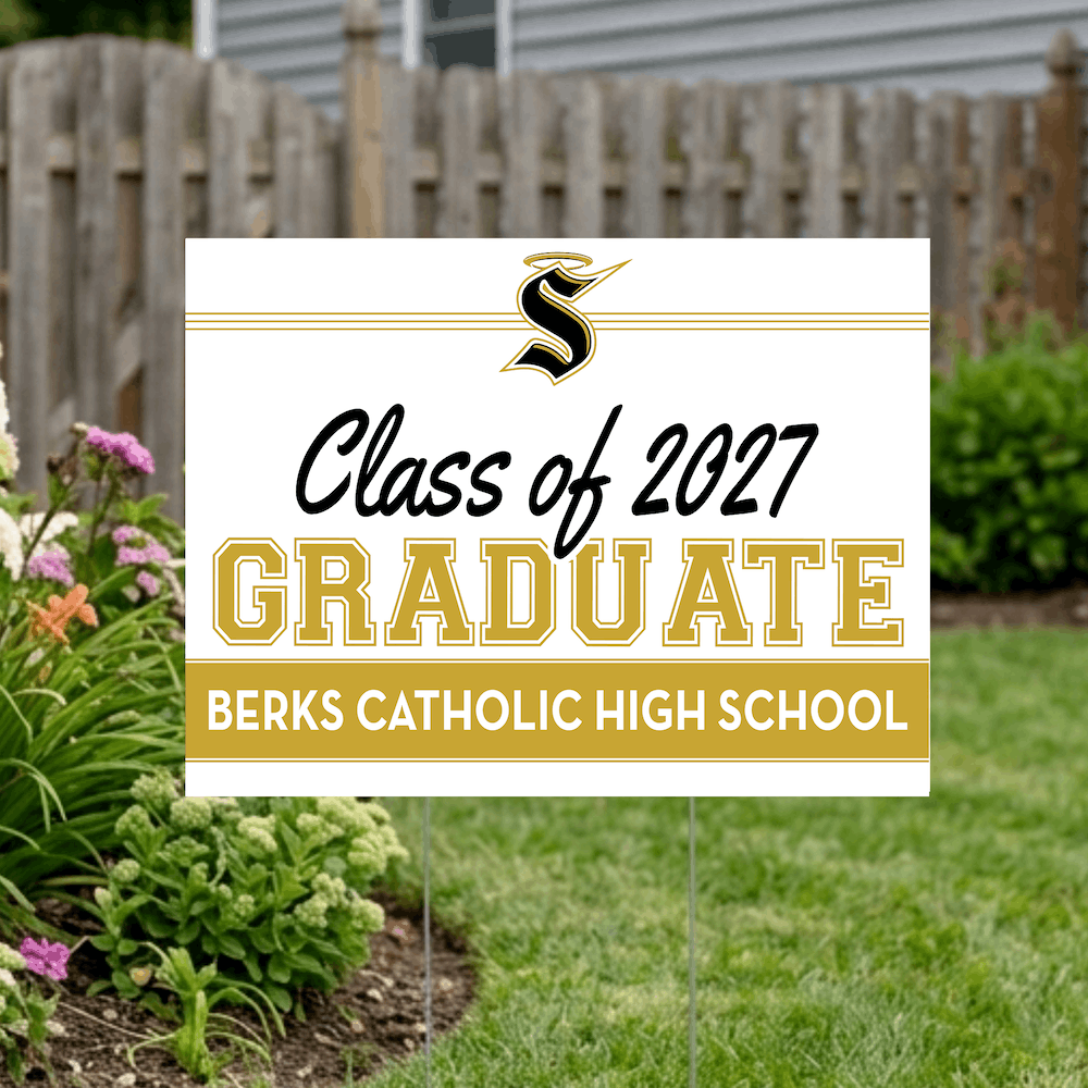 Class of 2027 Berks Catholic Graduate Yard Signs