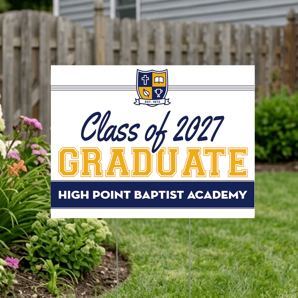 Class of 2027 High Point Graduate Yard Signs