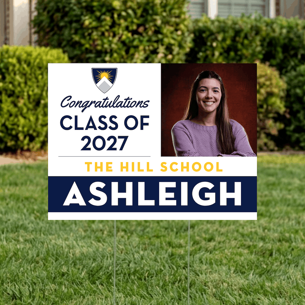 Class of 2027 Hill School Graduate Yard Signs