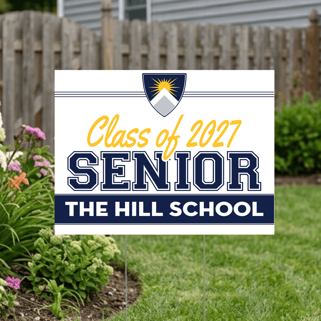 Hill School senior yard sign