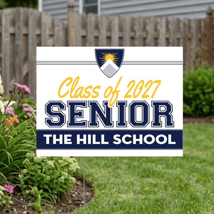 Hill School senior yard sign