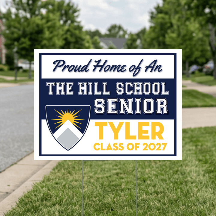 Hill School senior yard sign