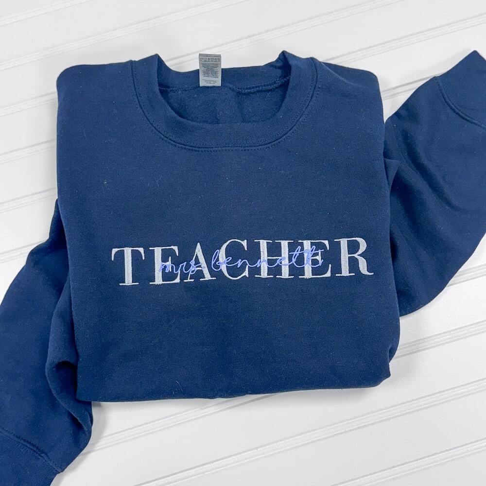 Personalized Teacher Embroidered Sweatshirt