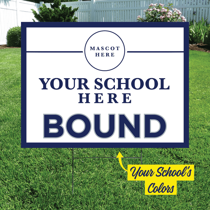 College Bound Mascot Yard Sign