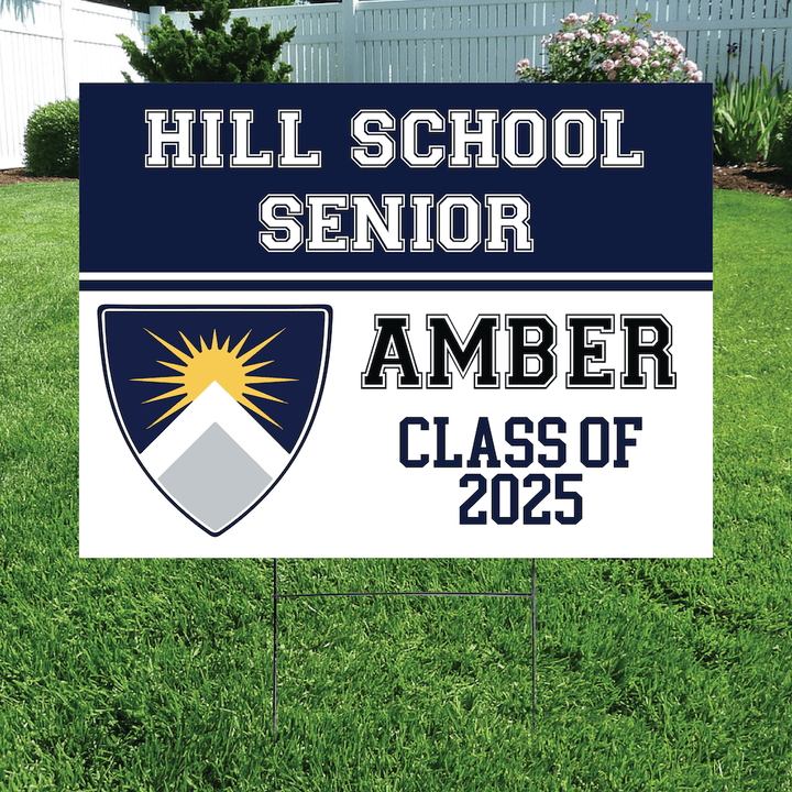 Class of 2025 Hill School Senior Yard Signs