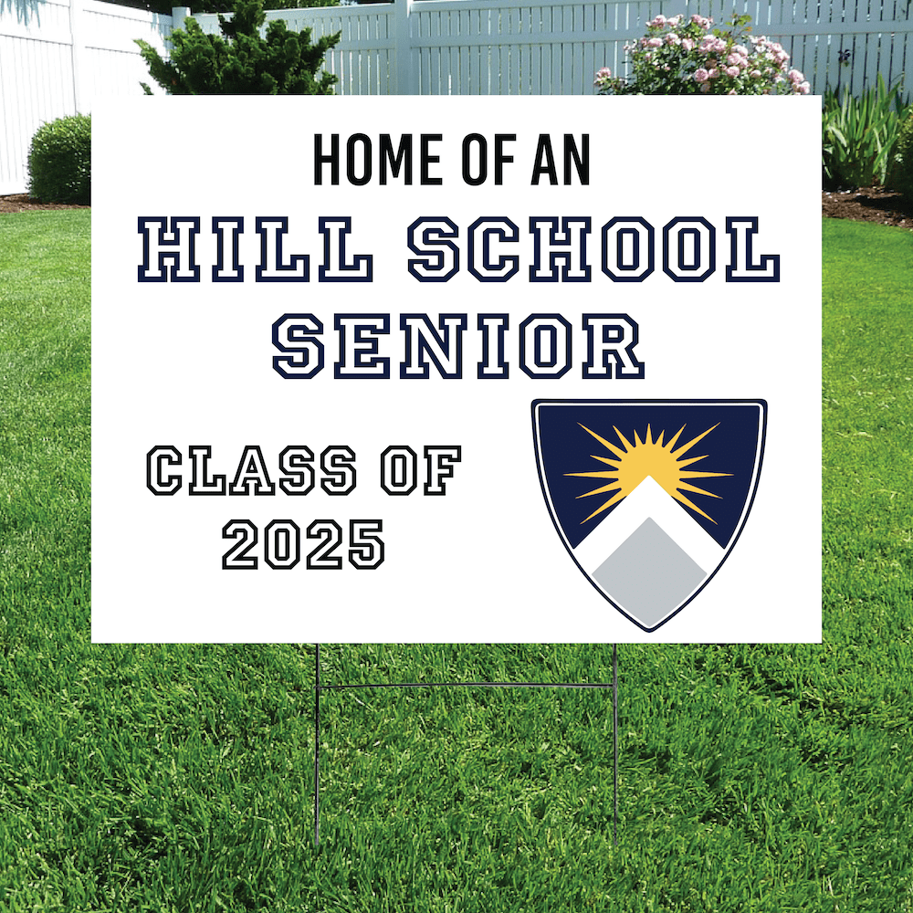 Class of 2025 Hill School Senior Yard Signs