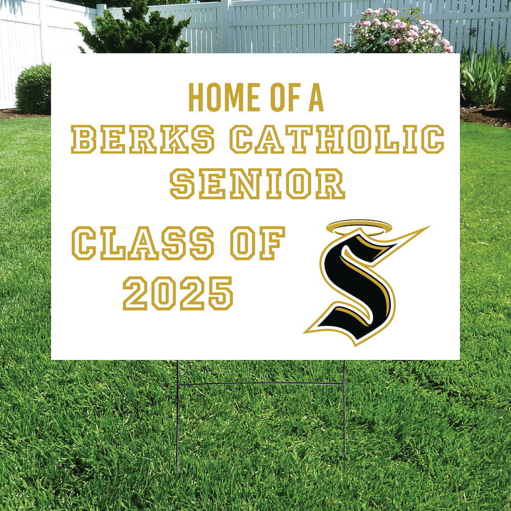 Class of 2025 Berks Catholic Senior Yard Signs