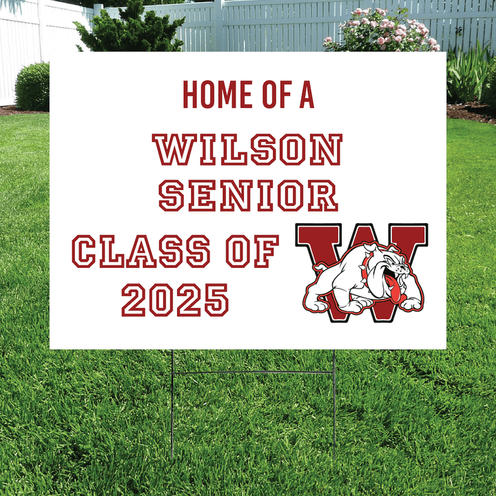 Class of 2025 Wilson Senior Yard Signs