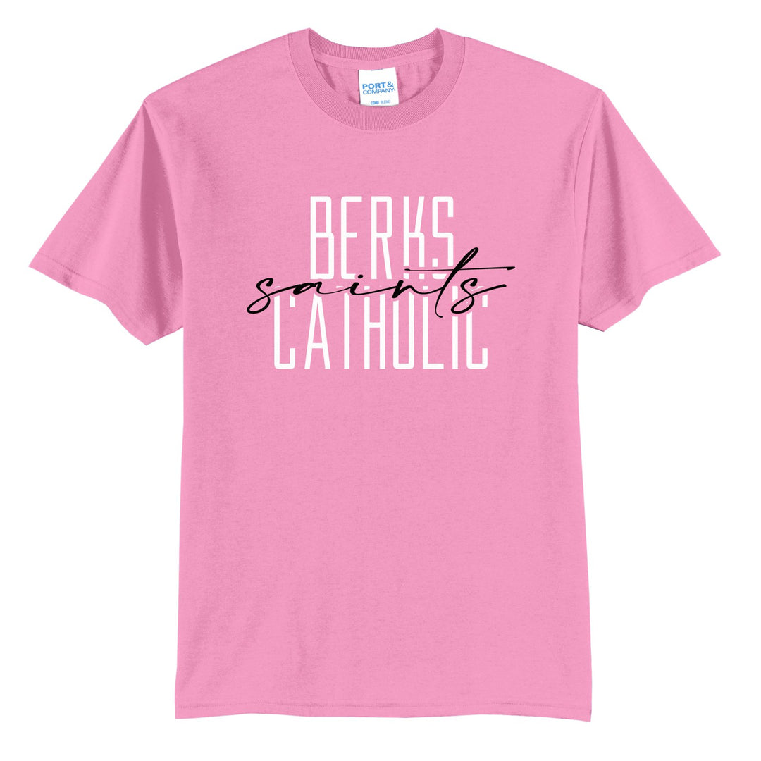 Berks Catholic Saints Tall Type Script t-shirt in Candy Pink: tall BERKS CATHOLIC lettering with saints in flowing script across the middle
