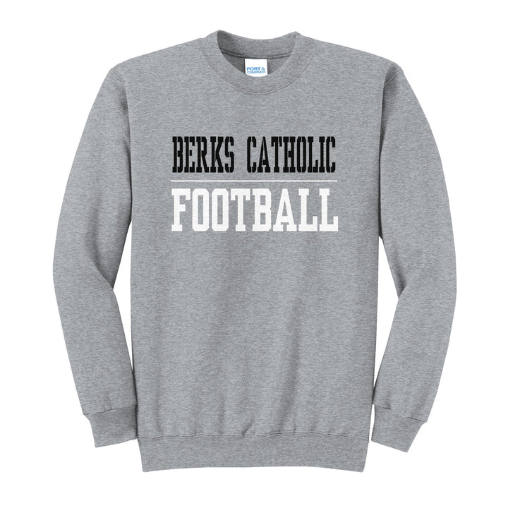 Berks Catholic Saints Sport or Activity crewneck sweatshirt in Athletic Heather: BERKS CATHOLIC over a thin rule and FOOTBALL (your sport or activity) in block letters