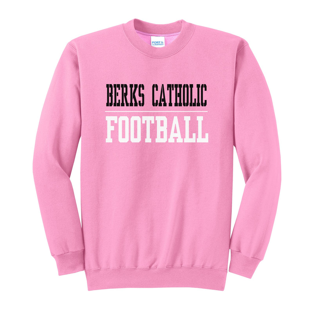 Berks Catholic Saints Sport or Activity crewneck sweatshirt in Candy Pink: BERKS CATHOLIC over a thin rule and FOOTBALL (your sport or activity) in block letters