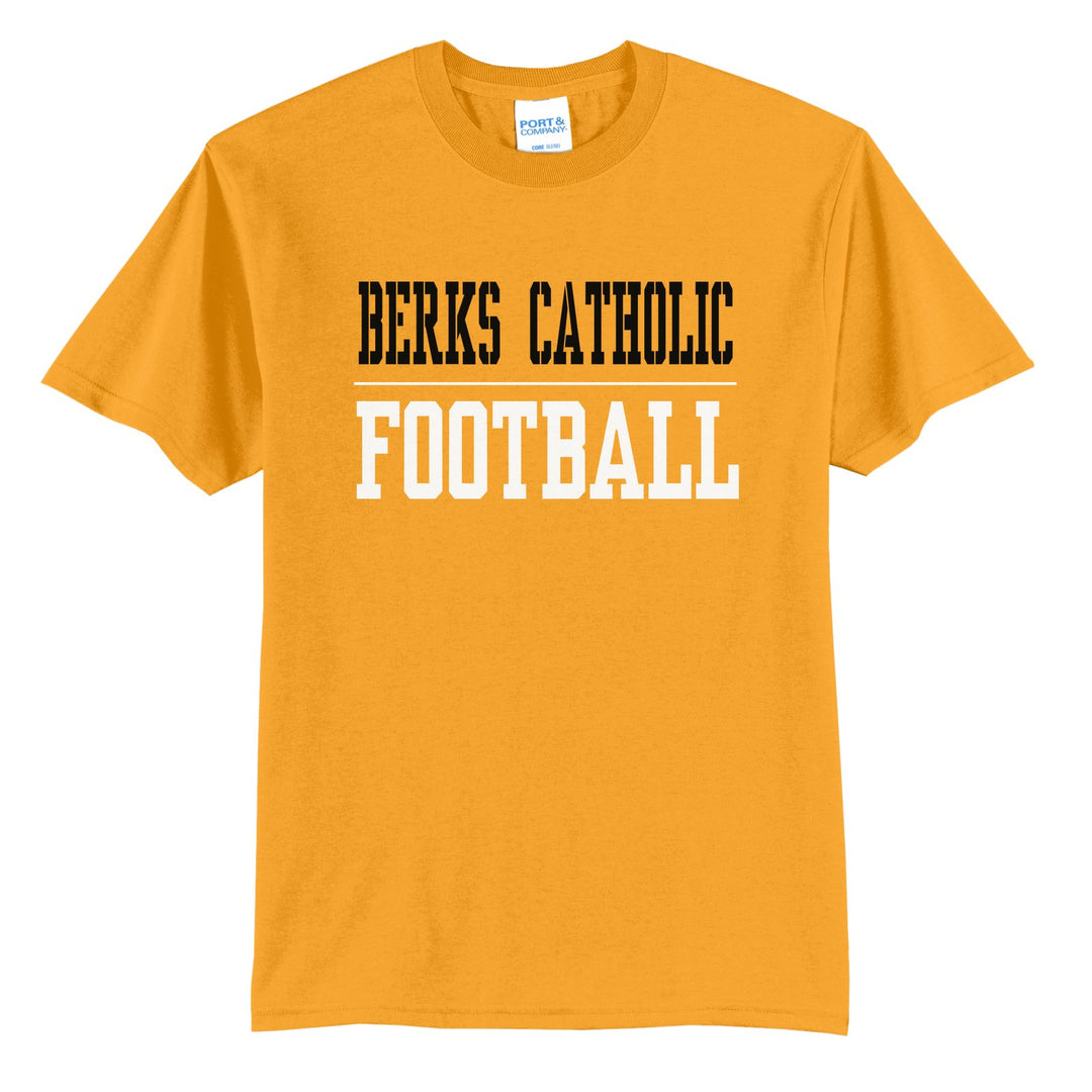 Berks Catholic Saints Sport or Activity t-shirt in Gold: BERKS CATHOLIC over a thin rule and FOOTBALL (your sport or activity) in block letters