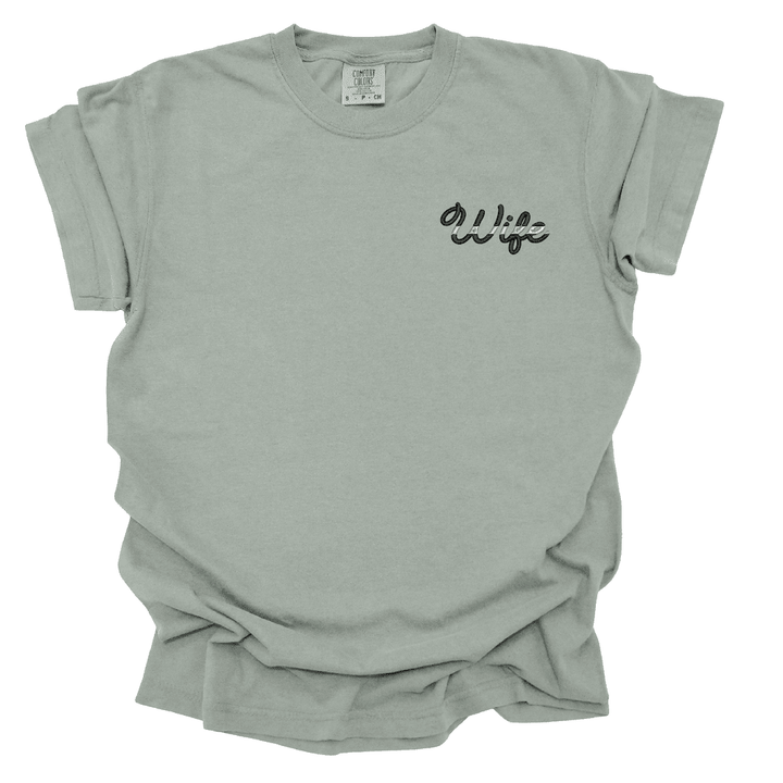 Corrections Wife Script Thin Grey Line Comfort Colors T-Shirt